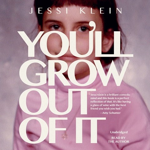 YOU'LL GROW OUT OF IT 