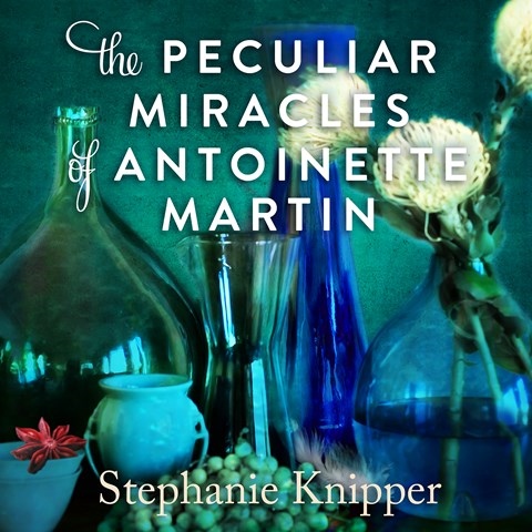 THE PECULIAR MIRACLES OF ANTOINETTE MARTIN