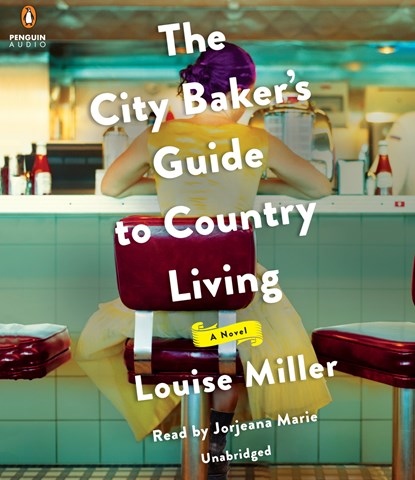 THE CITY BAKER'S GUIDE TO COUNTRY LIVING