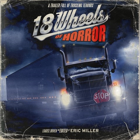 18 WHEELS OF HORROR