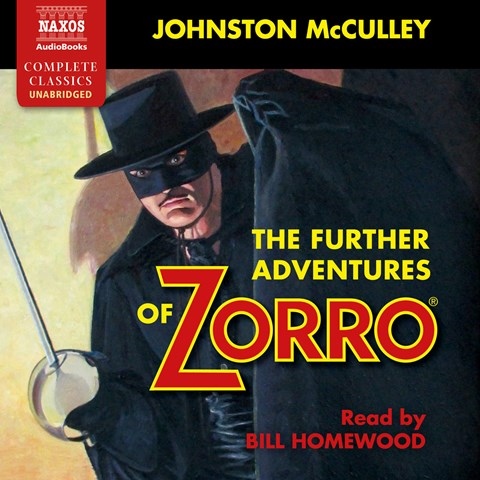 THE FURTHER ADVENTURES OF ZORRO