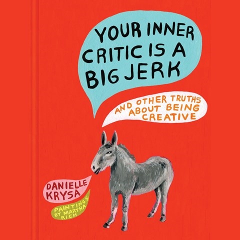 YOUR INNER CRITIC IS A BIG JERK