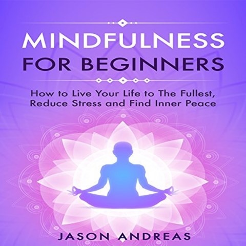 MINDFULNESS FOR BEGINNERS