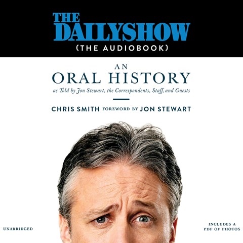 THE DAILY SHOW (THE AUDIOBOOK): AN ORAL HISTORY 