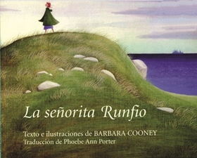 LA SENORITA RUNFIO/ MISS RUMPHIUS