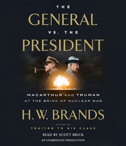 THE GENERAL VS. THE PRESIDENT