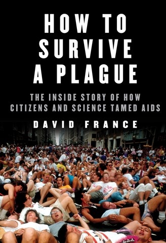 HOW TO SURVIVE A PLAGUE