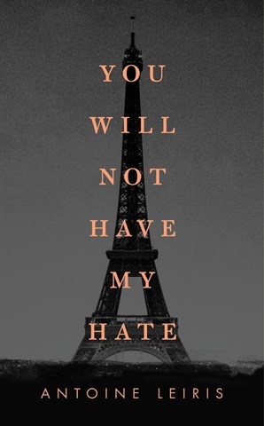 YOU WILL NOT HAVE MY HATE