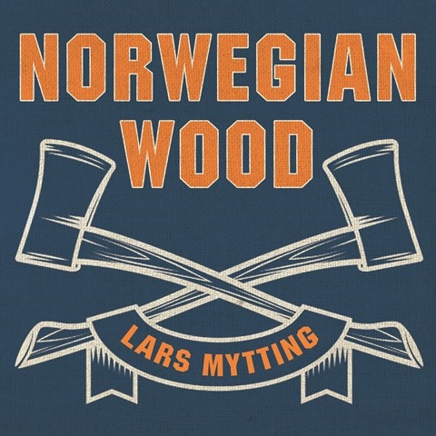 NORWEGIAN WOOD