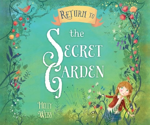 RETURN TO THE SECRET GARDEN