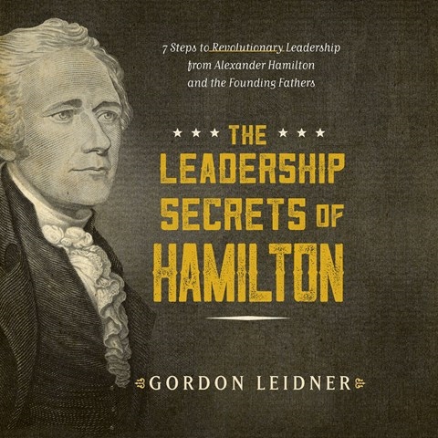 THE LEADERSHIP SECRETS OF HAMILTON