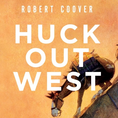 HUCK OUT WEST