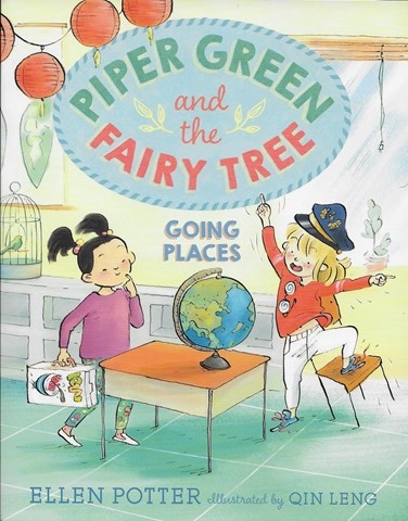 PIPER GREEN AND THE FAIRY TREE: GOING PLACES