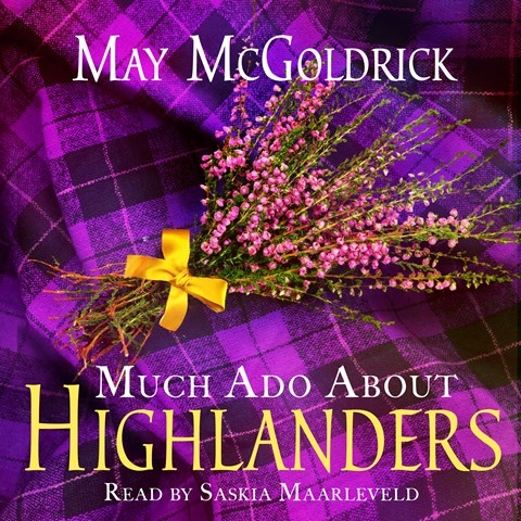 MUCH ADO ABOUT HIGHLANDERS