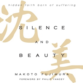SILENCE AND BEAUTY