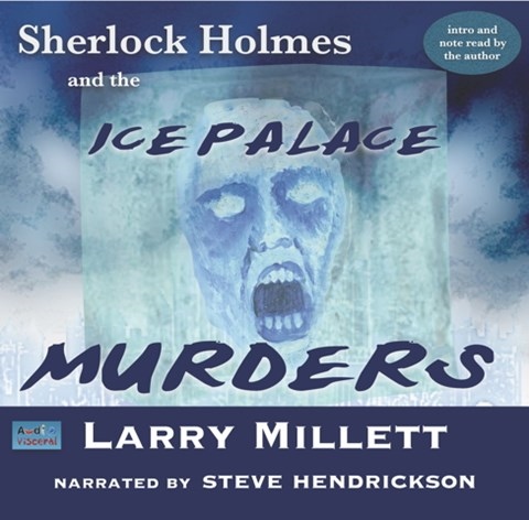 SHERLOCK HOLMES AND THE ICE PALACE MURDERS