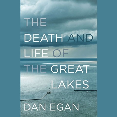 THE DEATH AND LIFE OF THE GREAT LAKES