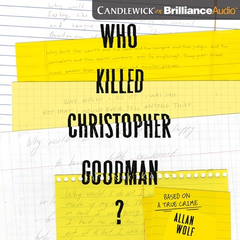 WHO KILLED CHRISTOPHER GOODMAN?