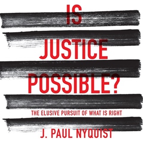IS JUSTICE POSSIBLE?