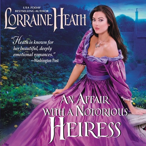AN AFFAIR WITH A NOTORIOUS HEIRESS