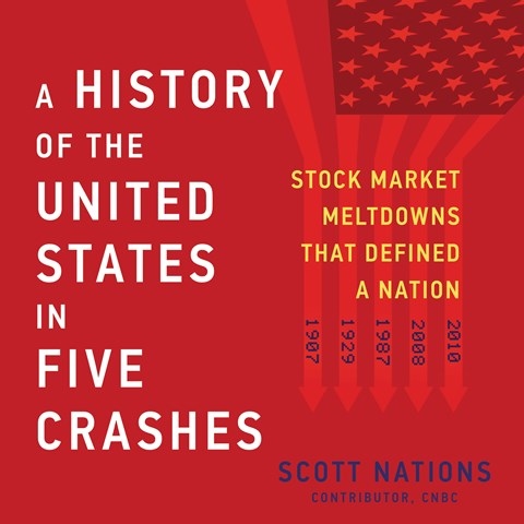 A HISTORY OF THE UNITED STATES IN FIVE CRASHES