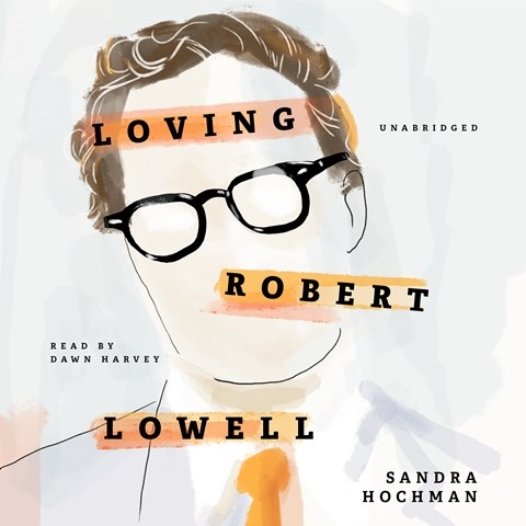 LOVING ROBERT LOWELL