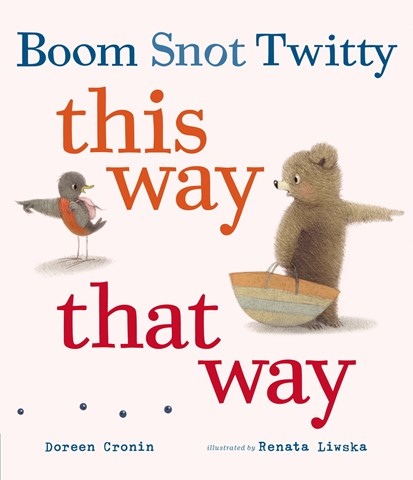 BOOM SNOT TWITTY: THIS WAY THAT WAY