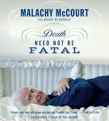 DEATH NEED NOT BE FATAL 