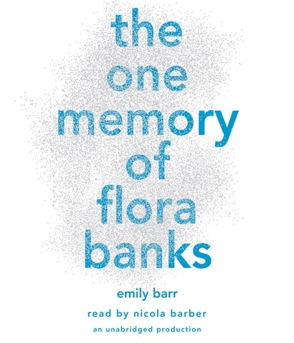 THE ONE MEMORY OF FLORA BANKS