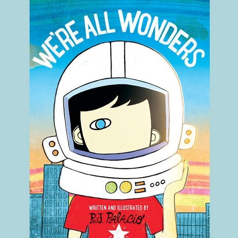WE'RE ALL WONDERS