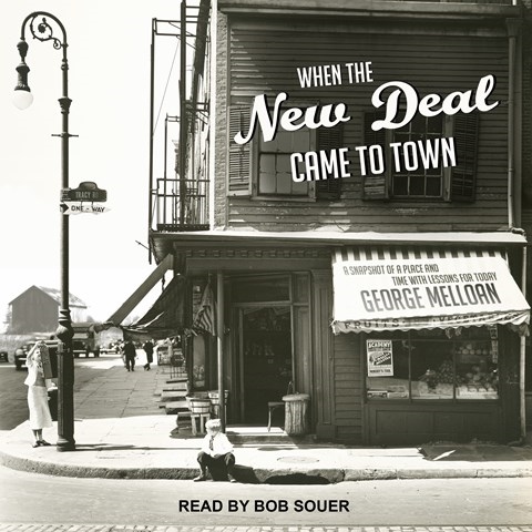 WHEN THE NEW DEAL CAME TO TOWN