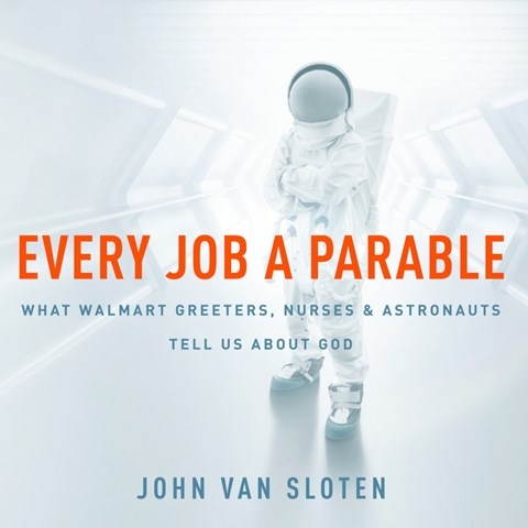 EVERY JOB A PARABLE