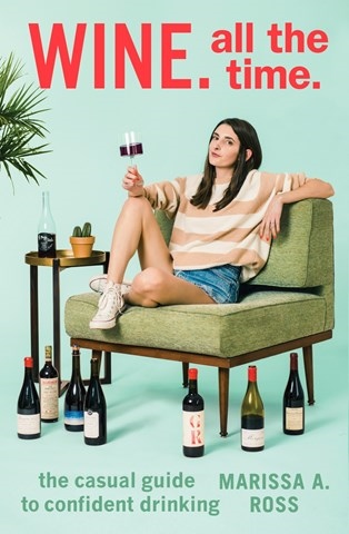 WINE. ALL THE TIME.