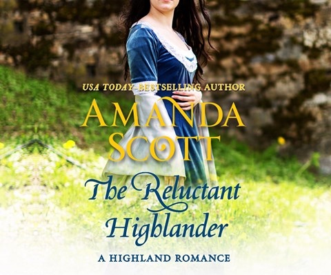 THE RELUCTANT HIGHLANDER