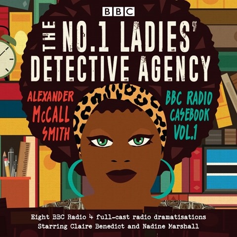 THE NO. 1 LADIES' DETECTIVE AGENCY: BBC RADIO CASEBOOK