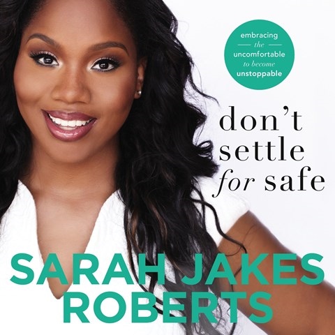 DON'T SETTLE FOR SAFE