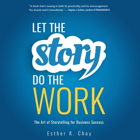 LET THE STORY DO THE WORK