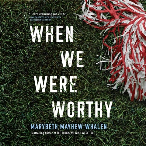 WHEN WE WERE WORTHY