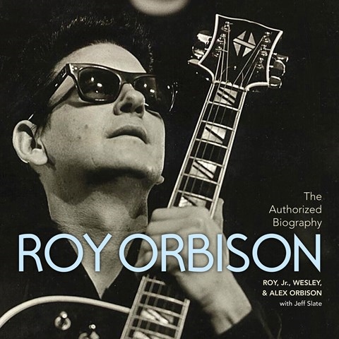 THE AUTHORIZED ROY ORBISON