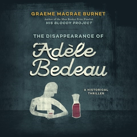 THE DISAPPEARANCE OF ADLE BEDEAU