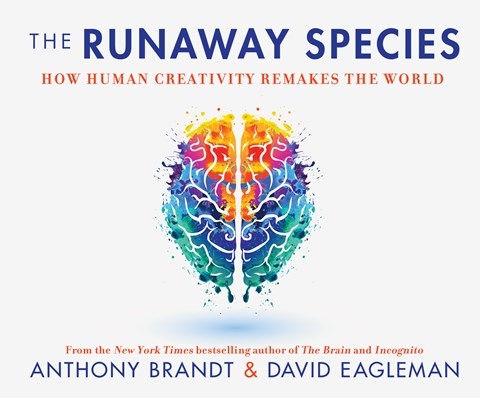THE RUNAWAY SPECIES