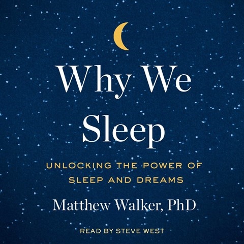 WHY WE SLEEP