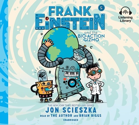 FRANK EINSTEIN AND THE BIO-ACTION GIZMO