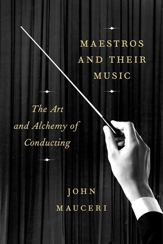 MAESTROS AND THEIR MUSIC