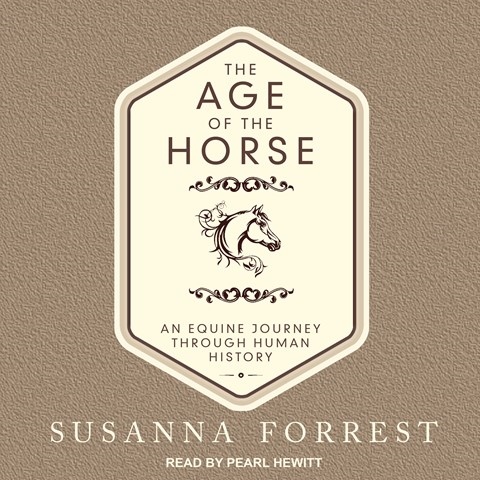 THE AGE OF THE HORSE