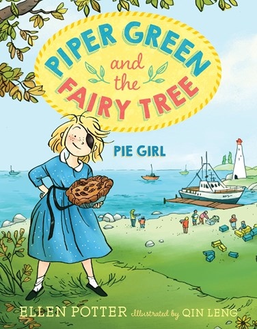 PIPER GREEN AND THE FAIRY TREE: PIE GIRL