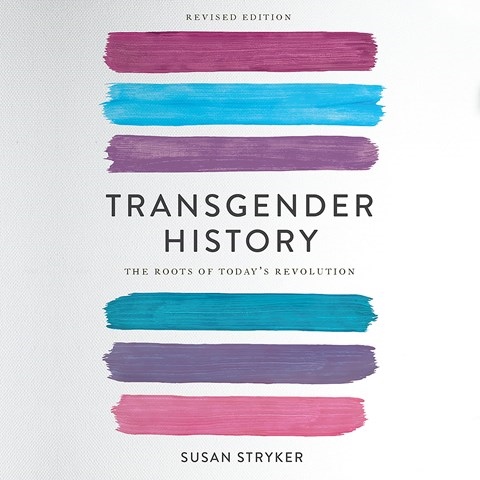 TRANSGENDER HISTORY, SECOND EDITION