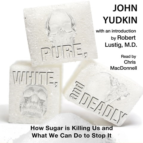 PURE, WHITE, AND DEADLY