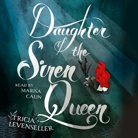 DAUGHTER OF THE SIREN QUEEN