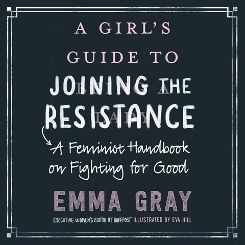 A GIRL'S GUIDE TO JOINING THE RESISTANCE